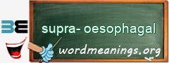 WordMeaning blackboard for supra-oesophagal